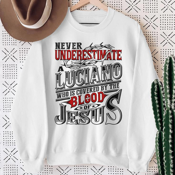 Never Underestimate Luciano Family Name Sweatshirt Gifts for Old Women