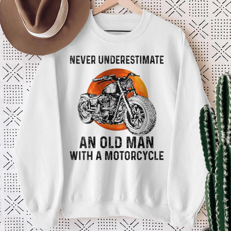 Never Underestimate An Old Man With A Motorcycle Birthday Sweatshirt Gifts for Old Women