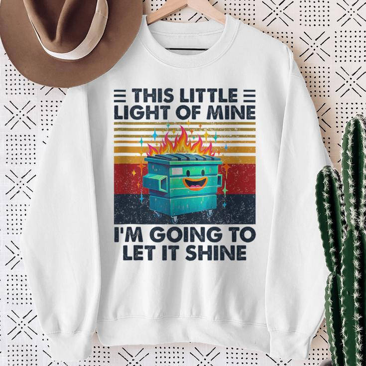 Vintage This Little Light-Of Mine Lil Dumpster Fire Sweatshirt Gifts for Old Women