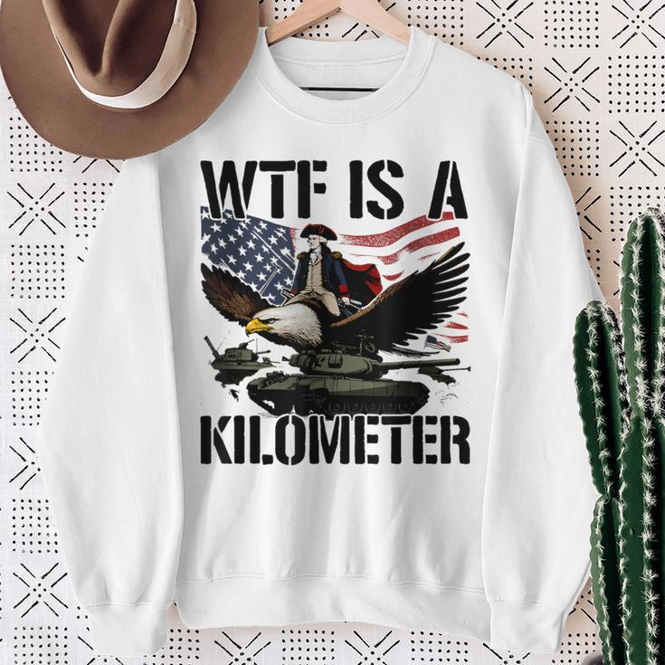 Wtf Is A Kilometer Sweatshirt Gifts for Old Women