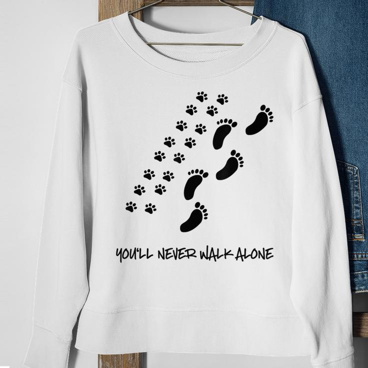 You'll Never Walk Alone Dog Sweatshirt Gifts for Old Women