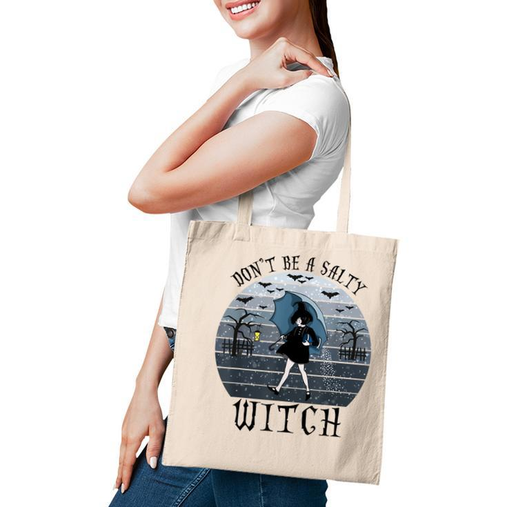 Dont Be A Salty Witch Vintage Halloween Costume  Tote Bag