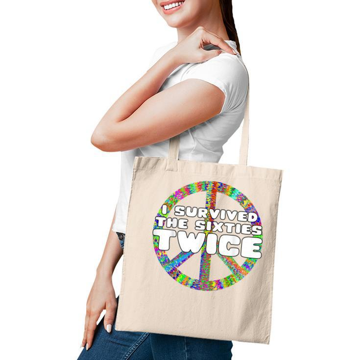 Funny Vintage I Survived The Sixties Twice Birthday  V7 Tote Bag