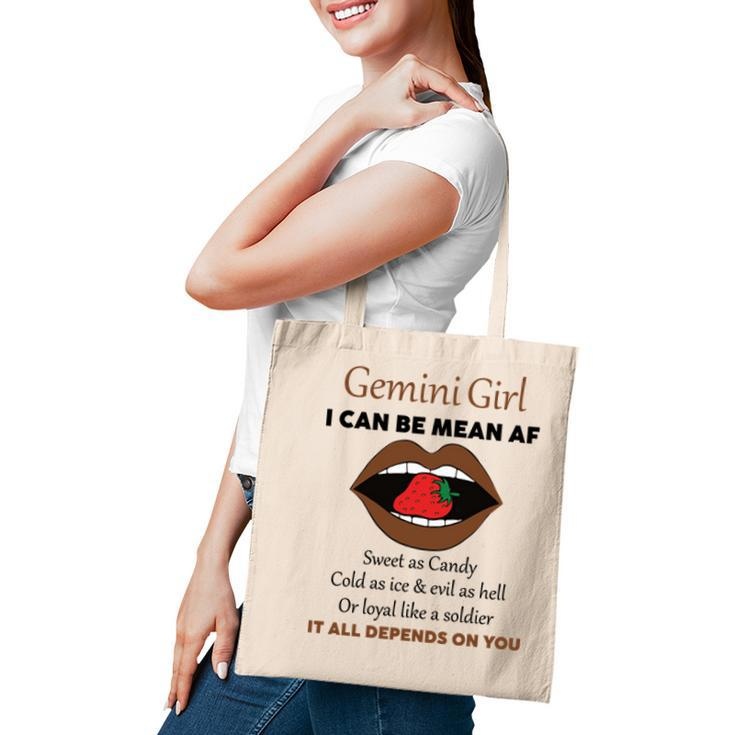 Gemini Girl I Can Be Mean Af Funny Quote Birthday Tote Bag