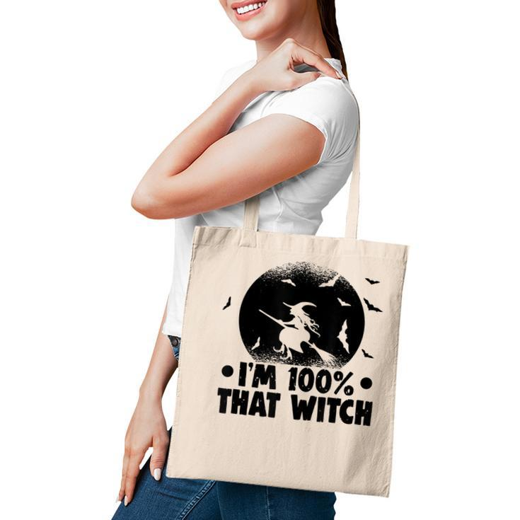 Halloween Party Im 100 That Witch Spooky Halloween  Tote Bag