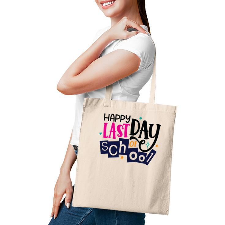 Happy Last Day Of School With Close Best Friends Tote Bag