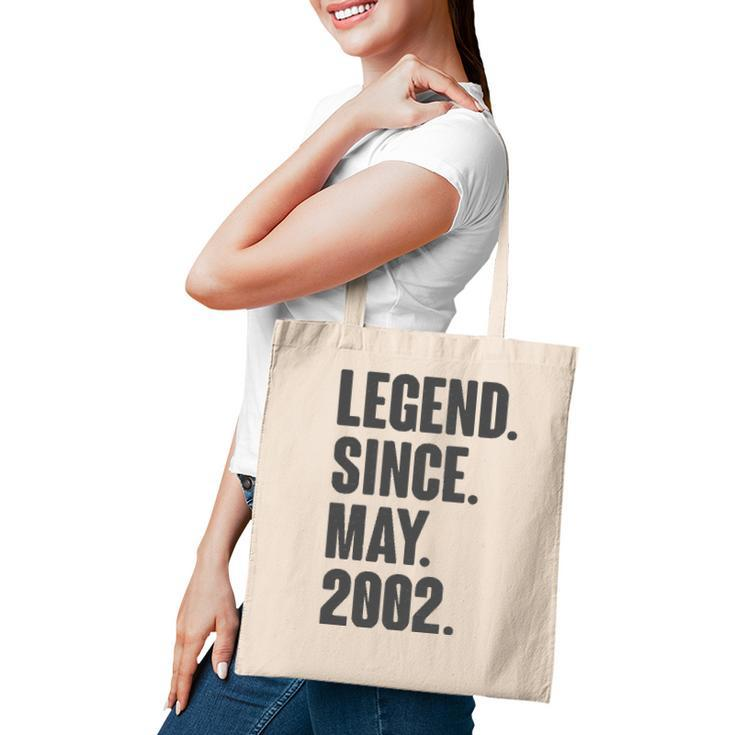 Legend Since May 2002 Birthday Gift For 19 Years Old Tote Bag