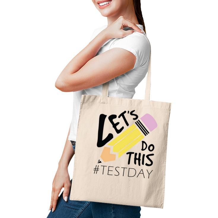 Lets Do This Test Day Black Hastag Graphic Tote Bag