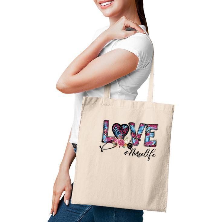 Love Nurse Life Great Decoration Great Gift New 2022 Tote Bag