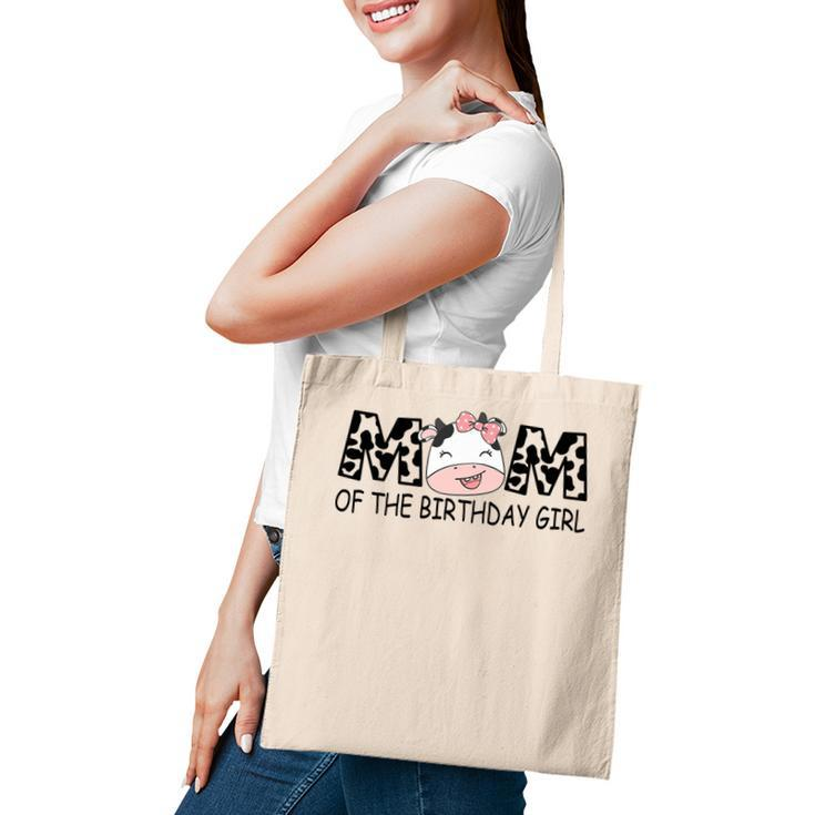 Mom Of The Birthday For Girl Cow Farm First Birthday Cow   Tote Bag