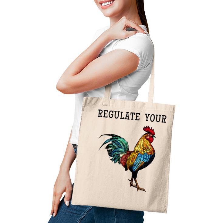 Pro Choice Feminist Womens Right Funny Saying Regulate Your Tote Bag