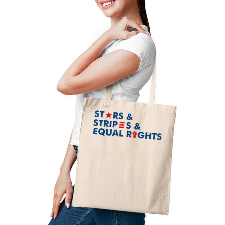 Stars Stripes And Equal Rights 4Th Of July Patriotic  V2 Tote Bag