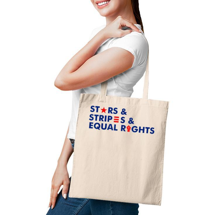 Stars Stripes And Equal Rights 4Th Of July Patriotic  V3 Tote Bag