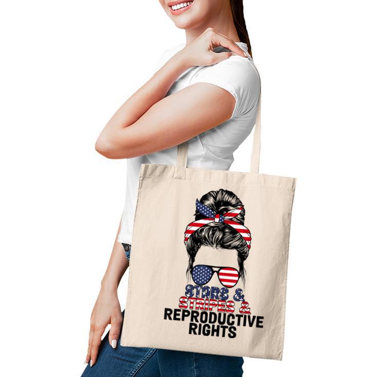 Stars Stripes Reproductive Rights Messy Bun 4Th Of July V4 Tote Bag