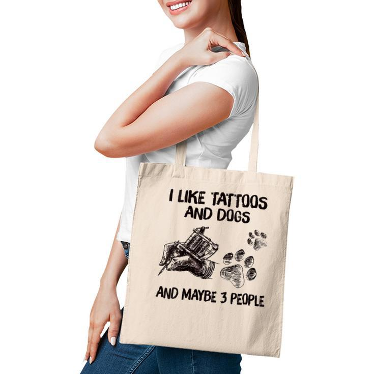Womens I Like Tattoos And Dogs And Maybe 3 People V-Neck Tote Bag