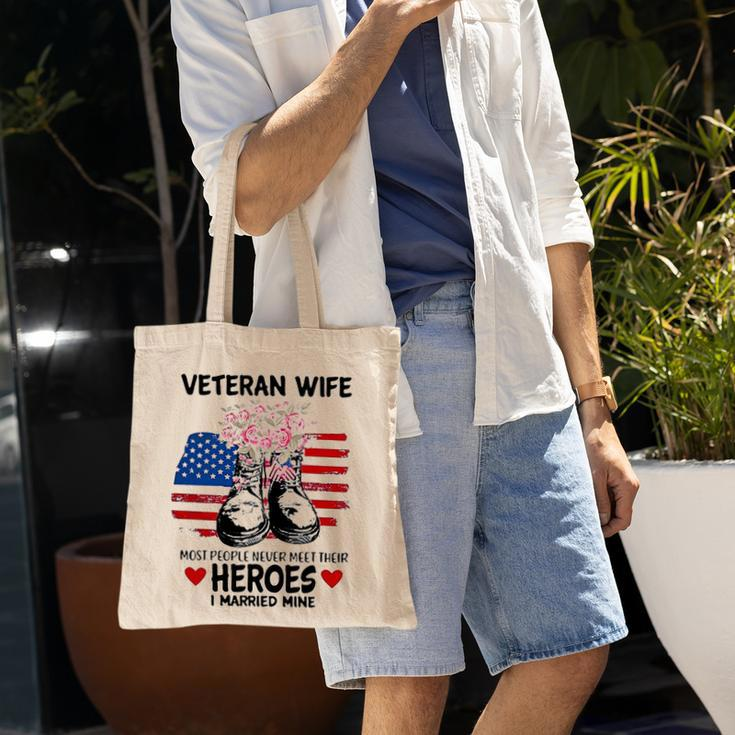 Most People Never Meet Their Heroes I Married Mine Im A Proud Veterans Wife Tote Bag