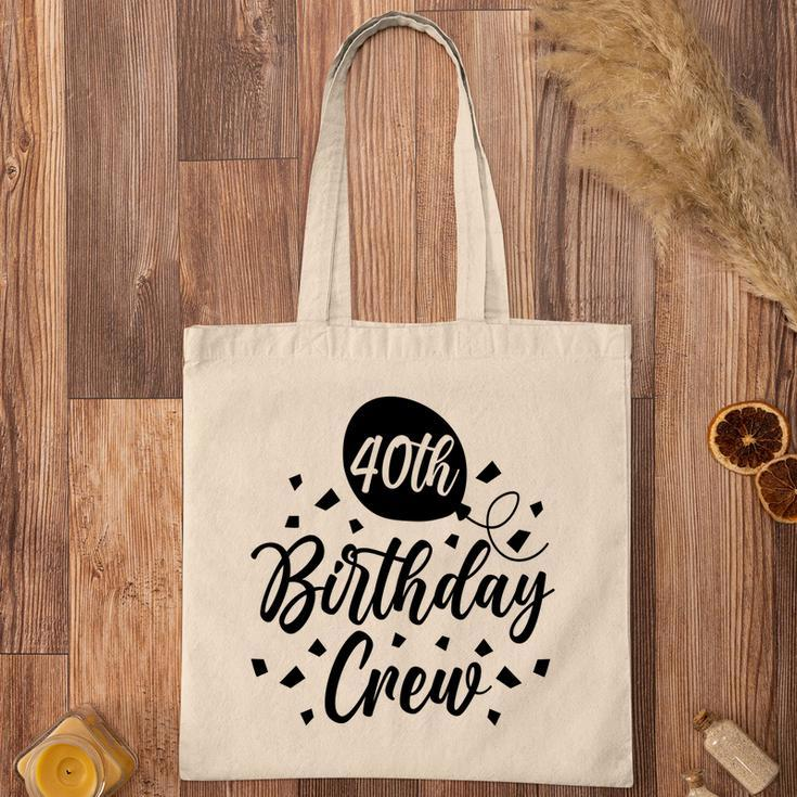 40Th Birthday Crew Black Gift For Birthday Tote Bag