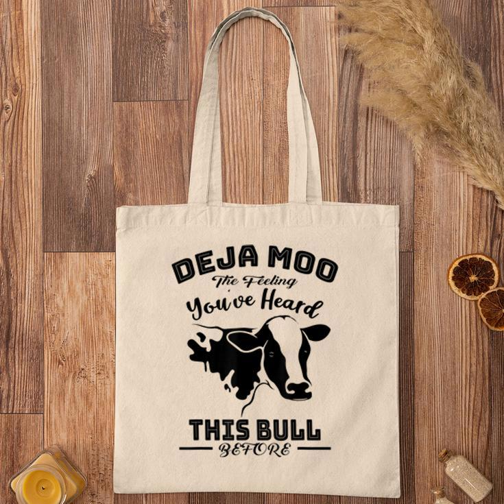 Deja Moo Cow You Heard This Bull Farm Funny Man Gift Tote Bag