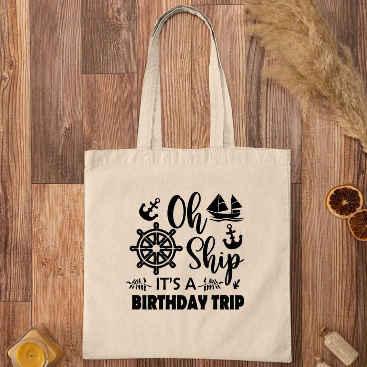 Family Cruise Squad Trip 2022 It Is A Birthday Trip Tote Bag