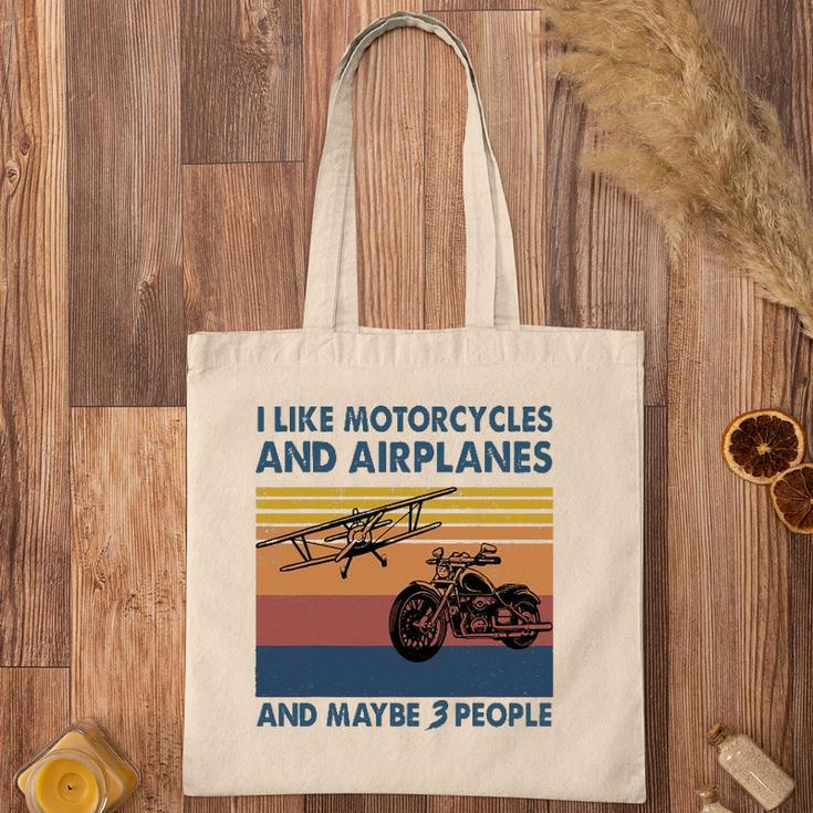I Like Motorcycles And Airplanes And Maybe 3 People Tote Bag
