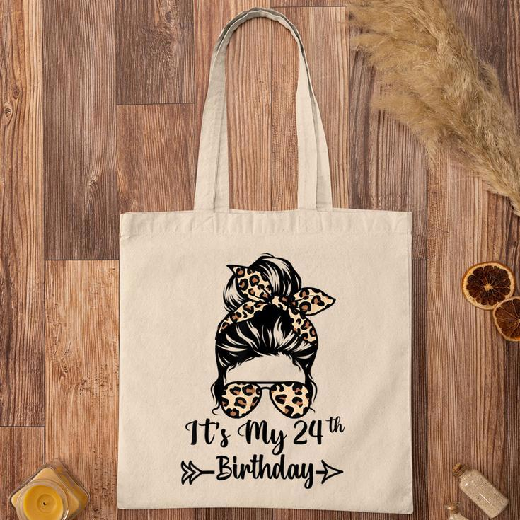 Its My 24Th Birthday Happy 24 Years Old Messy Bun Leopard Tote Bag
