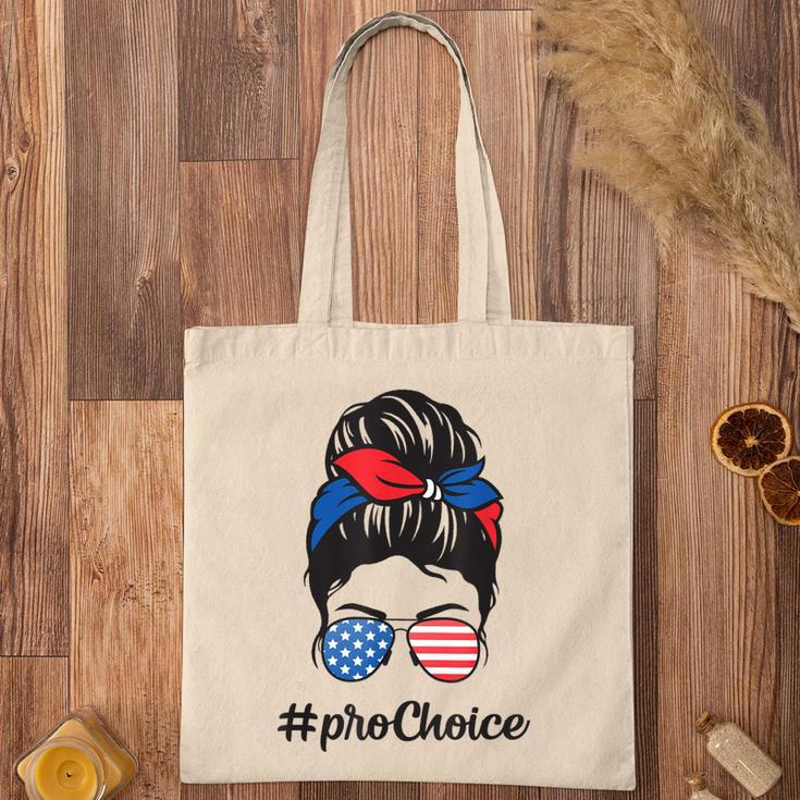Pro Choice Af Reproductive Rights Messy Bun Us Flag 4Th July Tote Bag