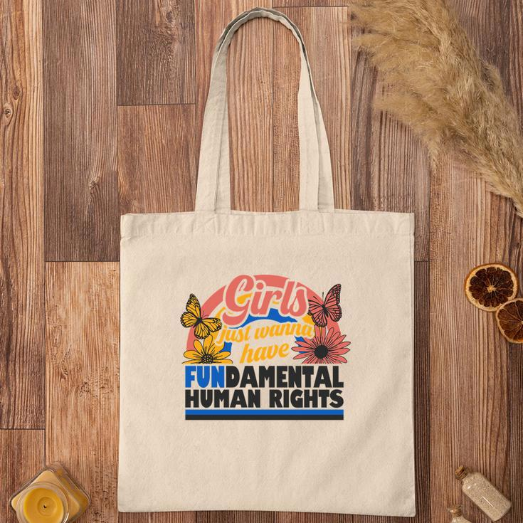 Pro Choice Girl Just Wanna Have Fundamental Human Rights Tote Bag