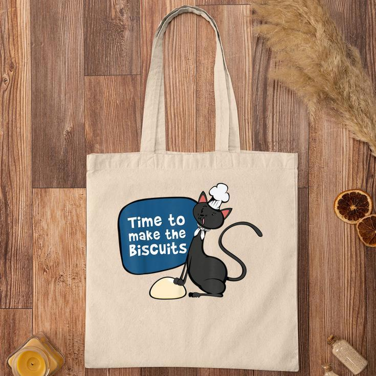 Time To Make The Biscuits Knead Dough Funny Cat Tote Bag