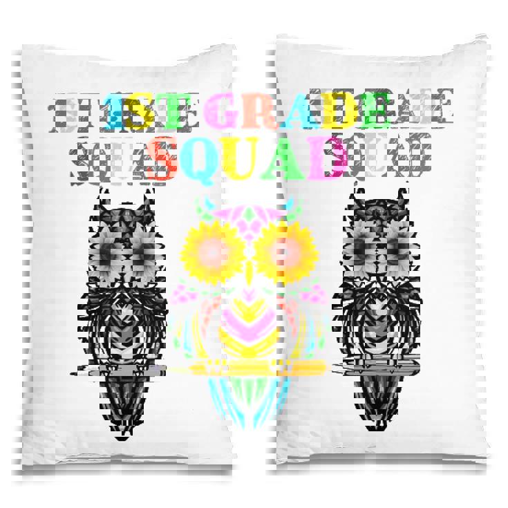 1St Grade Squad Sunflower Owl 1St Grade Teacher Pillow