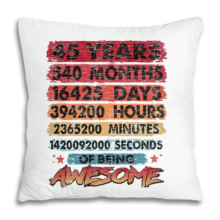 45Th Birthday 45 Years Old Vintage Retro 540 Months Birthday Pillow