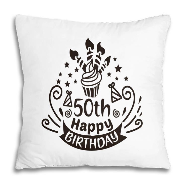 50Th Birthday Gift Cake 50Th Happy Birthday Pillow