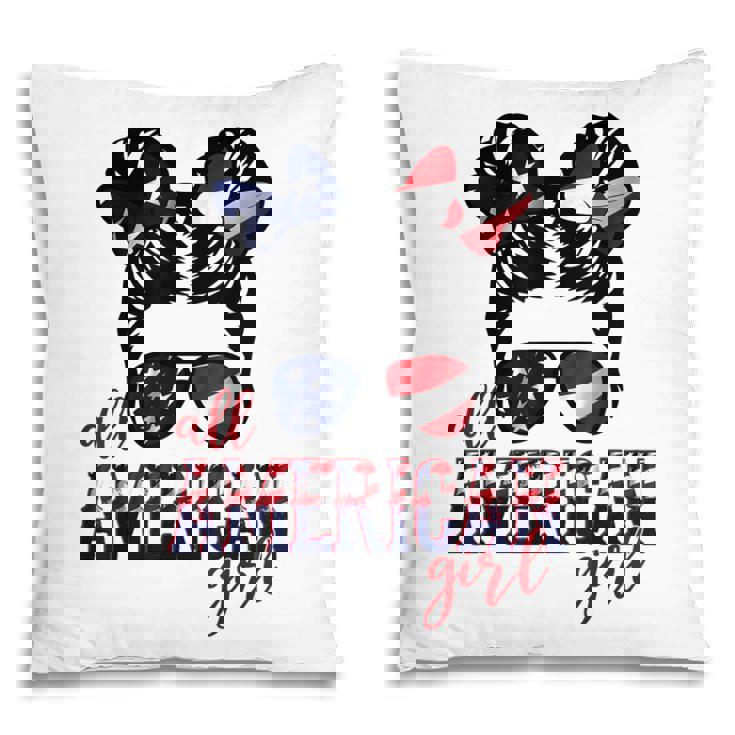 All American Girl Messy Hair Bun Woman Patriotic 4Th Of July V2 Pillow
