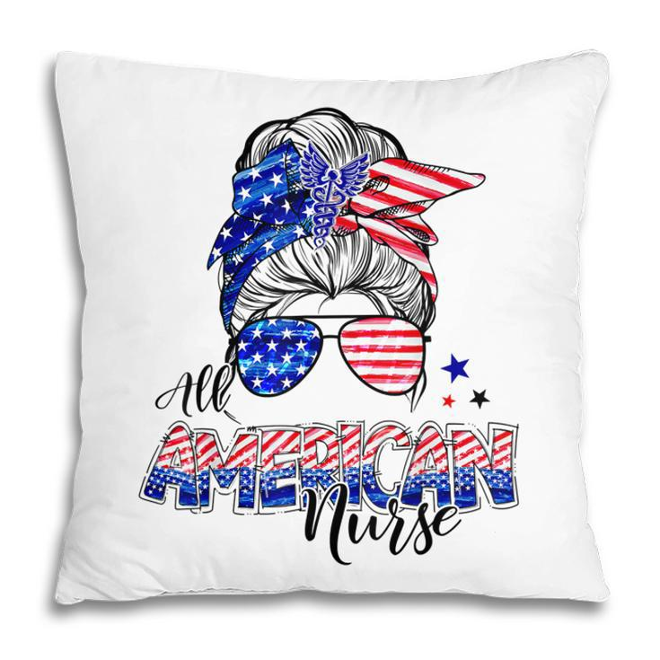 American Flag Patriotic Nurse Messy Bun 4Th Of July  Pillow