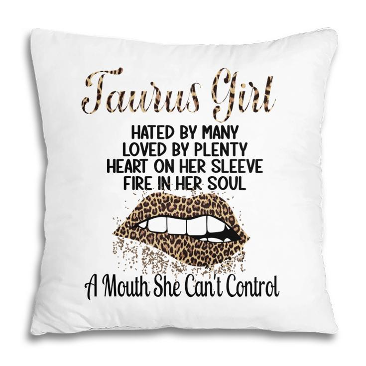 April Women Leopard Taurus Girl A Mouth She Cant Control Birthday Pillow