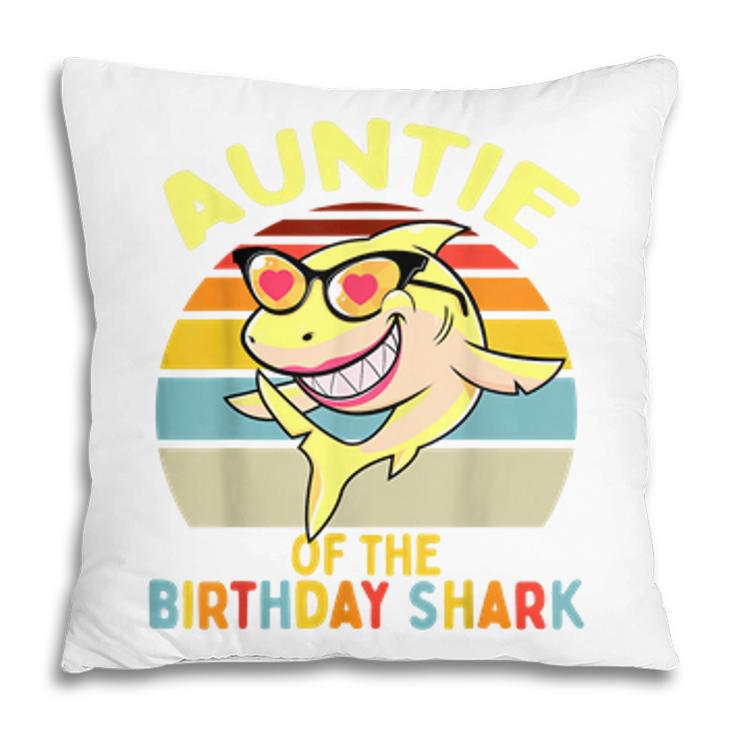 Auntie Of The Shark Birthday Aunt Matching Family  Pillow