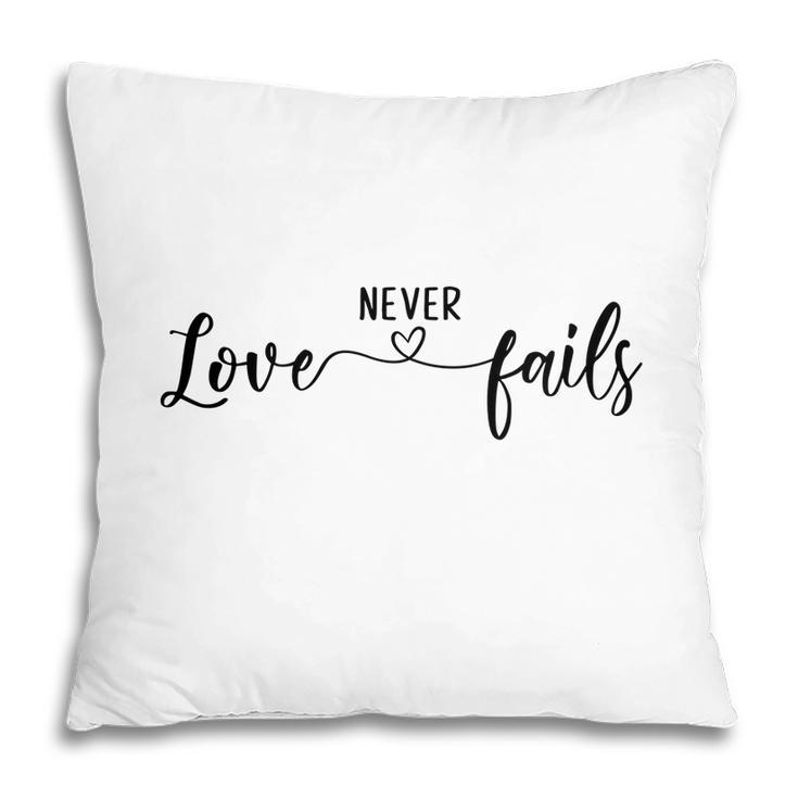 Bible Verse Black Graphic Love Never Fails Christian Pillow