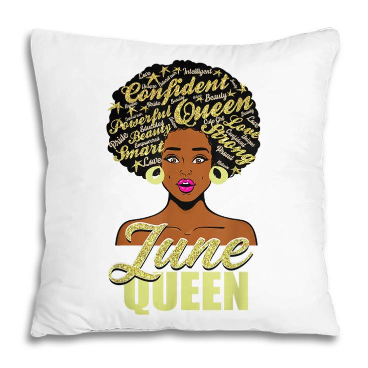 Black African American Melanin Afro Queen June Birthday  Pillow