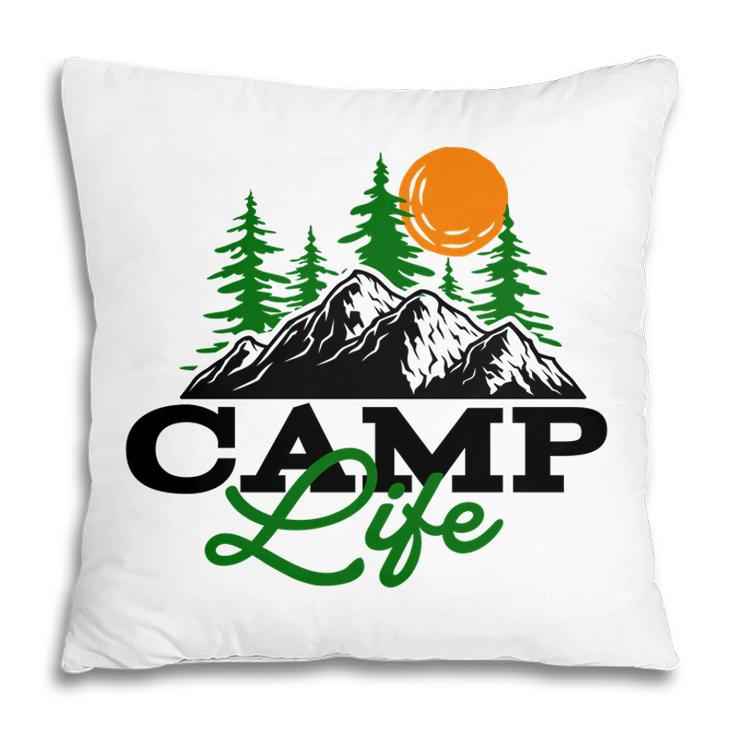 Camp Life Of Travel Lover In The Mountains Pillow