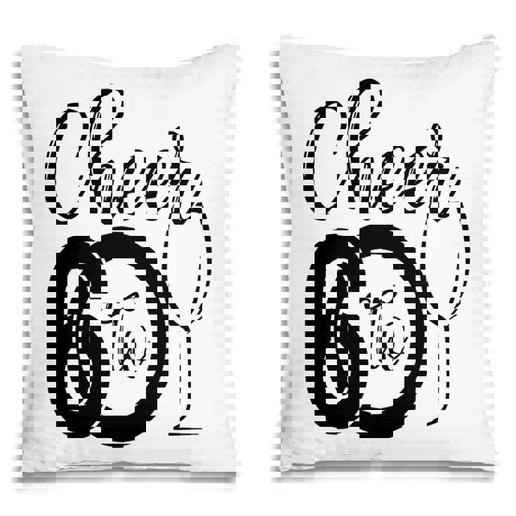Cheer To 60 60Th Birthday Party Cute Pillow