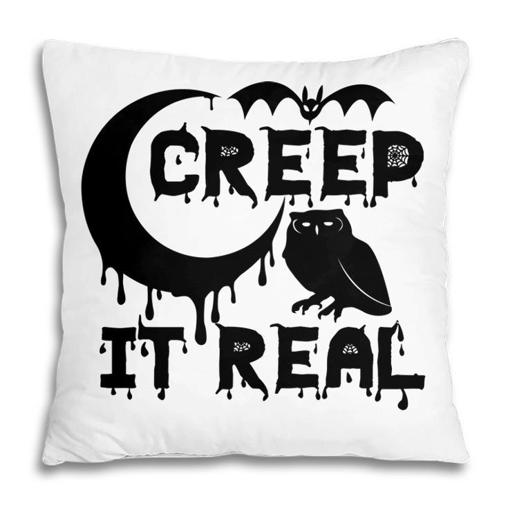 Creep It Real Moon Owl Halloween Night Pillow