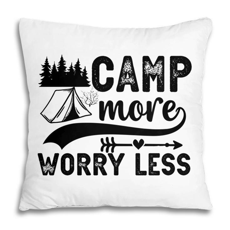 Explore Travel Lovers Camp More Worry Less Pillow