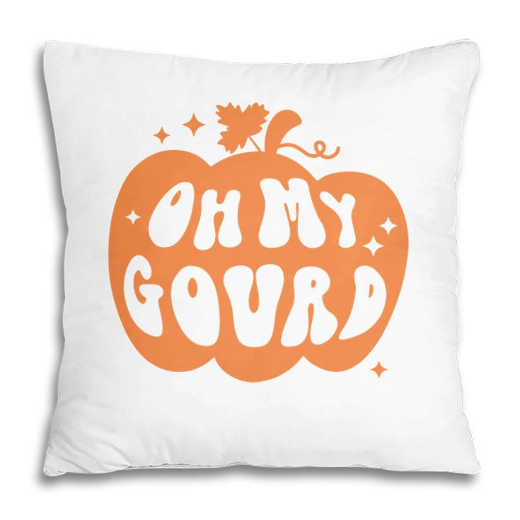 Fall Retro Oh My Gourd Pumpkin Spice Thanksgiving Pillow