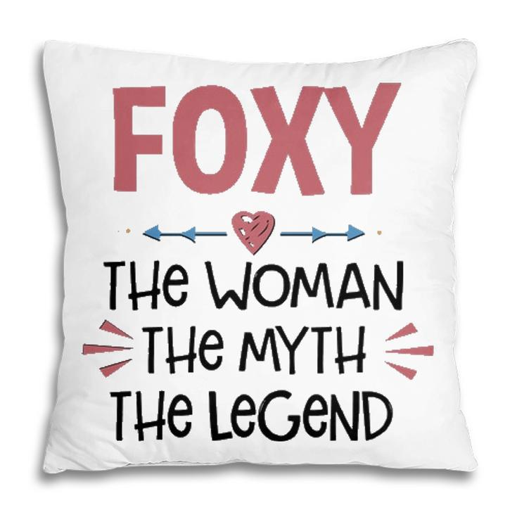 Foxy Grandma Gift   Foxy The Woman The Myth The Legend Pillow