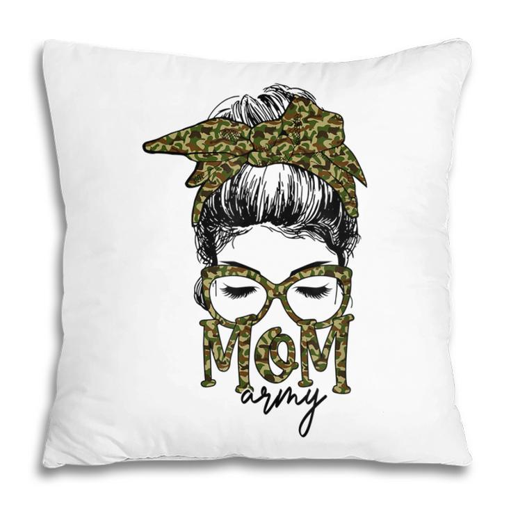 Funny Army Mom Messy Bun Hair Glasses  V2 Pillow