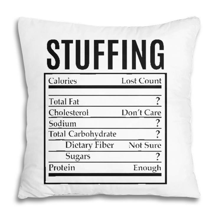 Funny Stuffing Nutrition Facts Label Thanksgiving Christmas Pillow