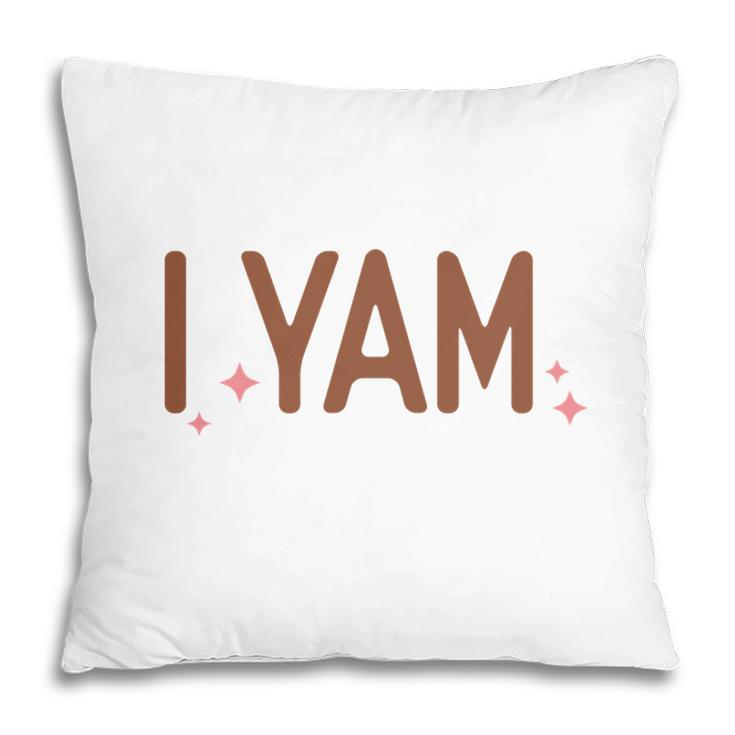 Funny Thanksgiving I Yam Pillow