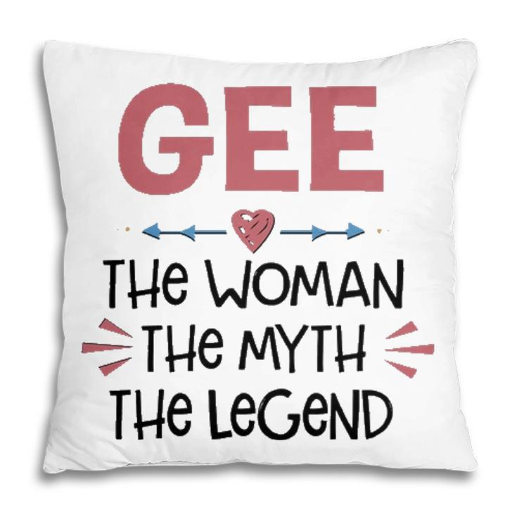 Gee Grandma Gift   Gee The Woman The Myth The Legend Pillow
