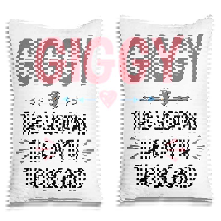 Giggy Grandma Gift   Giggy The Woman The Myth The Legend Pillow