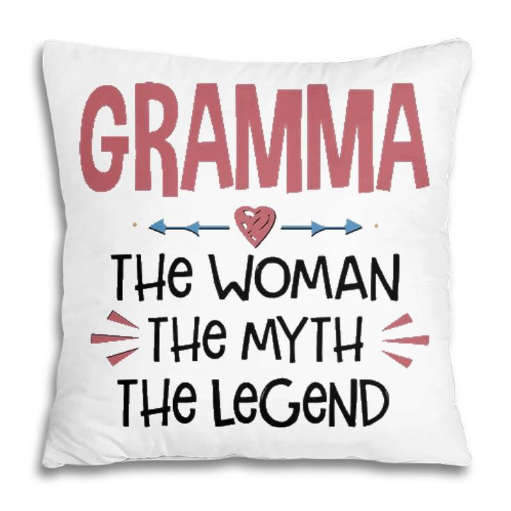 Gramma Grandma Gift   Gramma The Woman The Myth The Legend Pillow