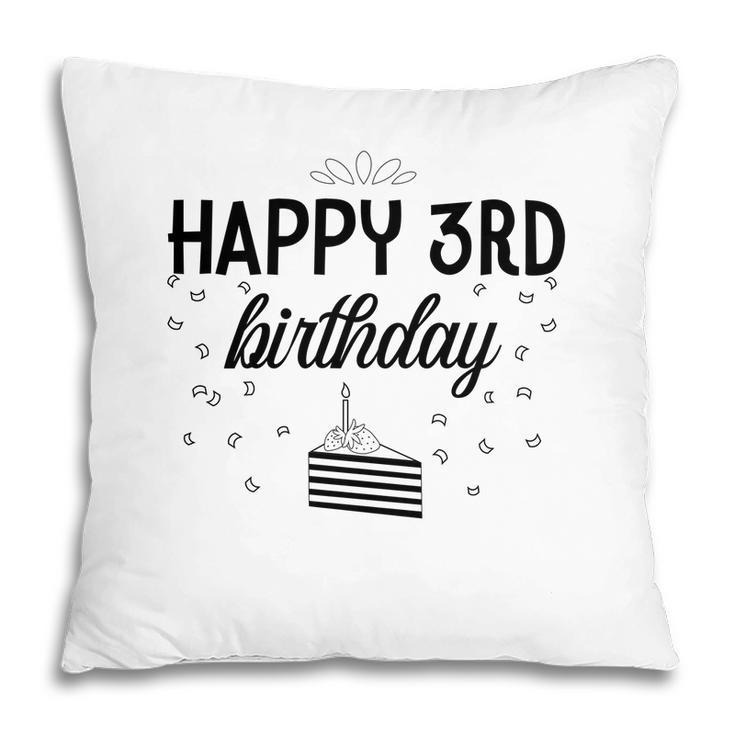 Happy 3Rd Birthday Black Version With A Sweet Cake Birthday Pillow